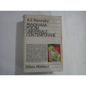 PANORAMA  POEZIEI  UNIVERSALE  CONTEMPORANE -  A. E. BACONSKY  